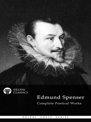 cover image of Delphi Complete Works of Edmund Spenser (Illustrated)